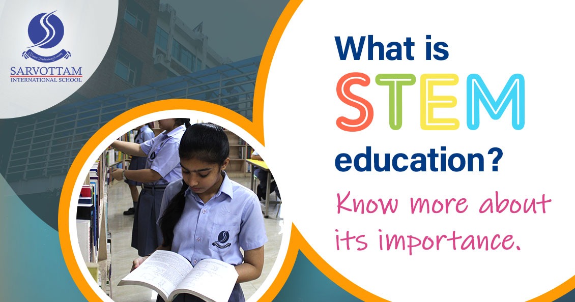 What is STEM education and know more about its importance?