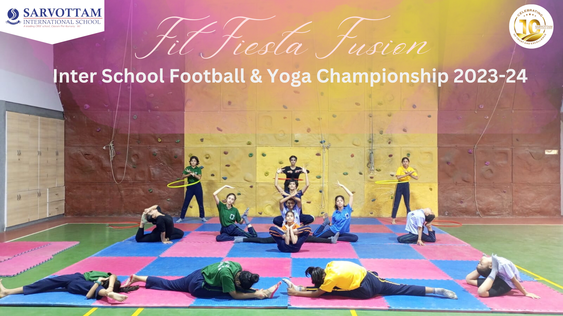 Fit Fiesta Fusion Inter school Football & Yoga Championship